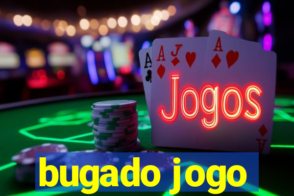 bugado jogo